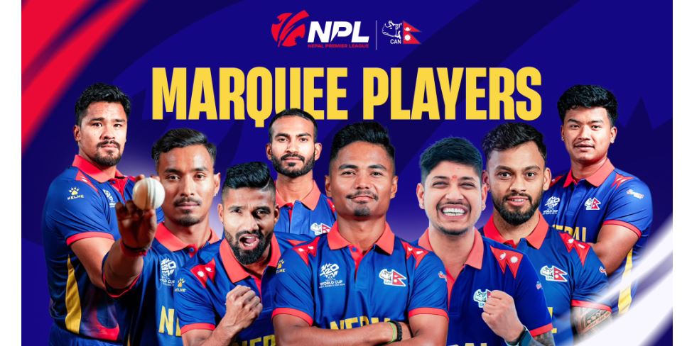 एनपीएलमा कुन टिमको कस्ले पाए मार्की प्लेयर ?